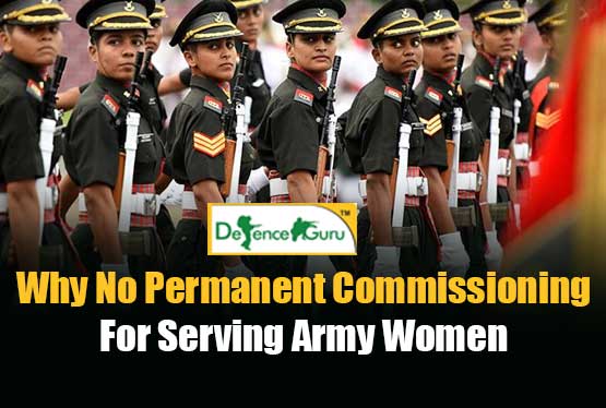 Why No Permanent Commissioning For Serving Army Women