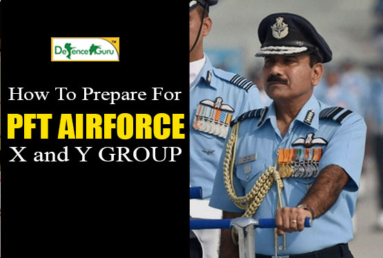 How To Prepare For PFT Airforce X-Y Group