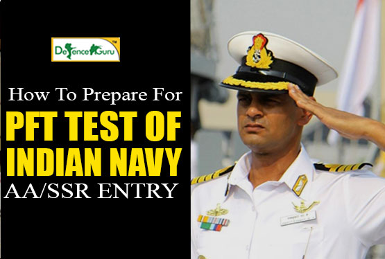 How To Prepare For PFT Test Of Indian Navy AA SSR Entry