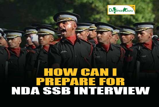 How to Prepare For NDA SSB Interview