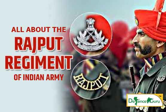 All about the Rajput Regiment of indian army