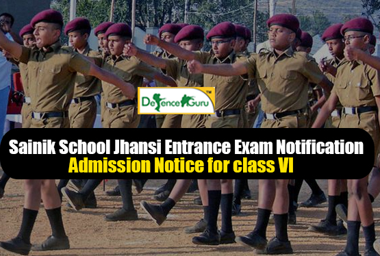 Sainik School Jhansi Entrance Exam Notification for class VI