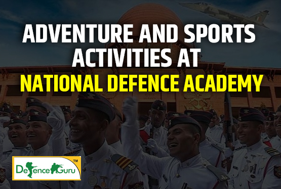 Adventure And Sports Activities At (NDA) National Defence Academy