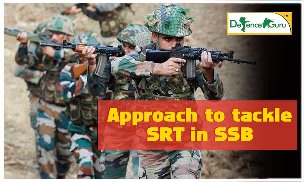 Approach to tackle SRT in SSB Interview