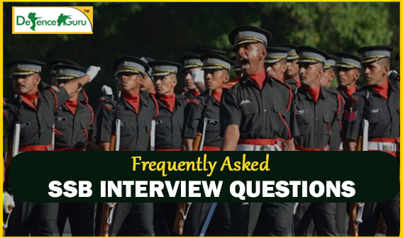 Frequently Questions Asked in SSB Interview