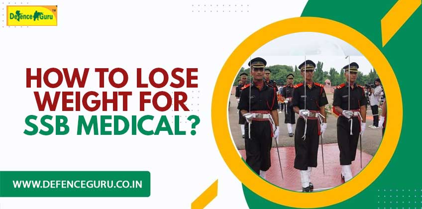 How to lose weight for SSB Medical?