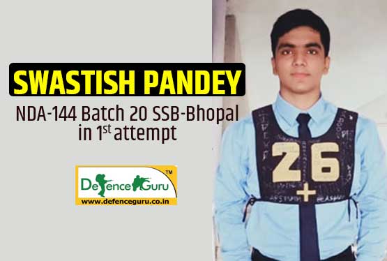 Swastish Pandey Recommended from SSB Bhopal for NDA July 2020