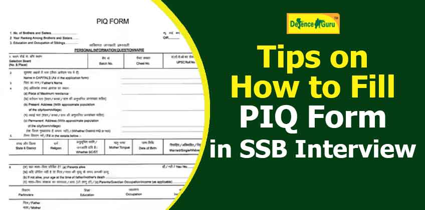 Tips on How to Fill PIQ Form in SSB Interview