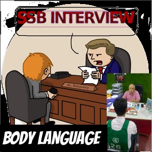 BODY LANGUAGE TIPS FOR SSB INTERVIEW