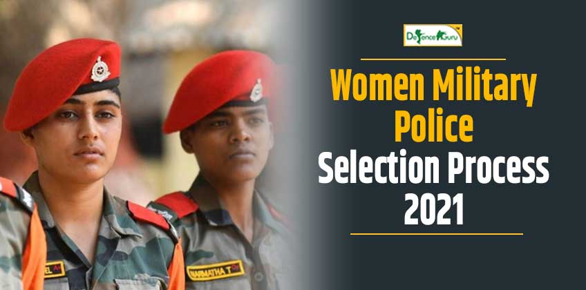 Women Military Police Selection Process 2021