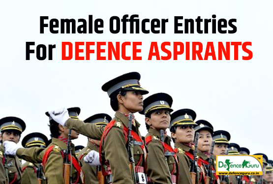 Female Officer Entries For DEFENCE ASPIRANTS