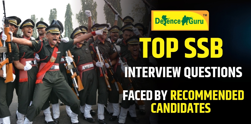 TOP SSB  Interview Questions Faced by Recommended Candidates