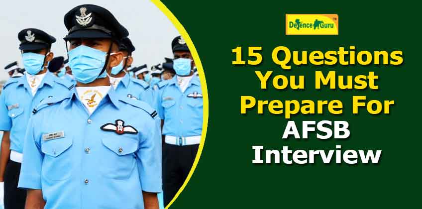 15 Questions You Must Prepare For AFSB Interview