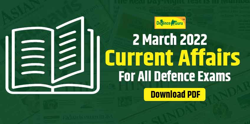 2 March 2022 Current Affairs Questions with Answer-Download PDF