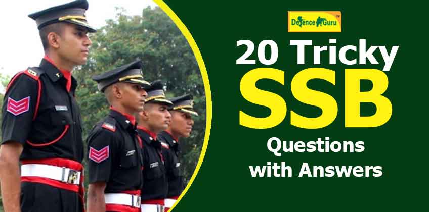 20 Tricky SSB Interview Questions with Answers