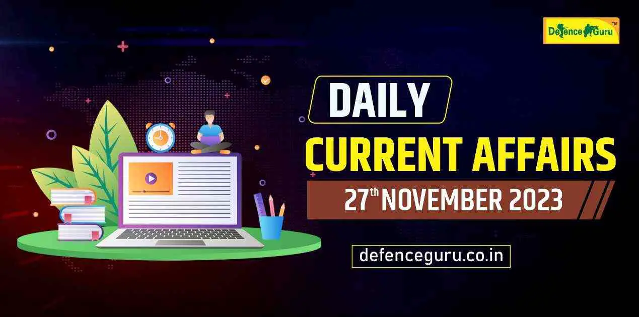 Daily GK Update - 27th November 2023 Current Affairs