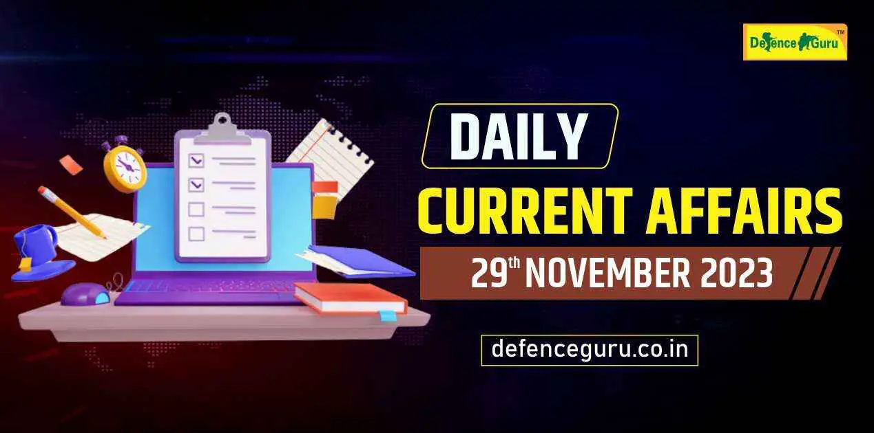 Daily GK Update - 29th November 2023 Current Affairs