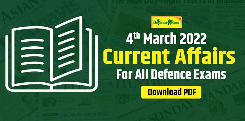 4 March 2022 Current Affairs Questions with Answer-Download PDF