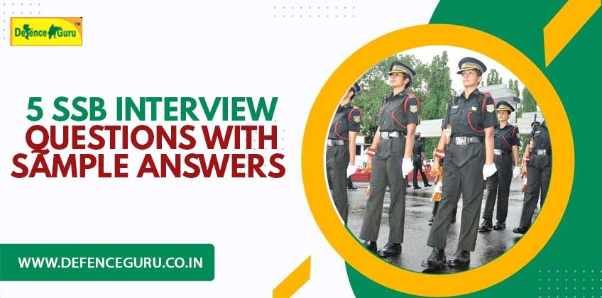 5 SSB Interview Questions With Sample Answers