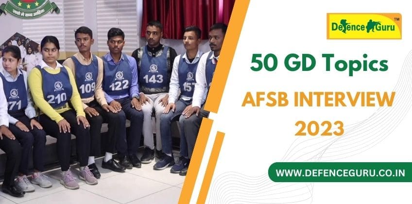 50 GD Topics for AFSB Interview 2023