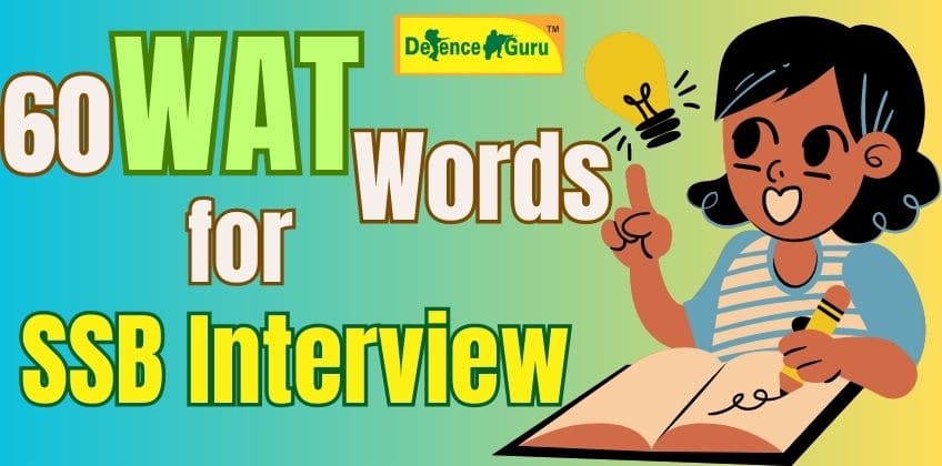 60 WAT Words Practice Set for NDA-1 2023 SSB Interview
