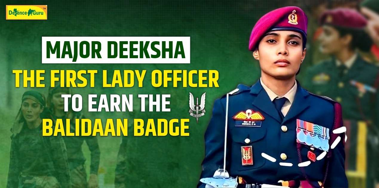Meet Major Deeksha: The First Lady Officer to Earn the Balidaan Badge