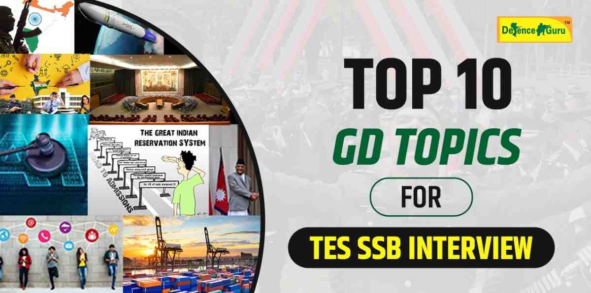 Top 10 Group Discussion Topics for TES SSB Interview