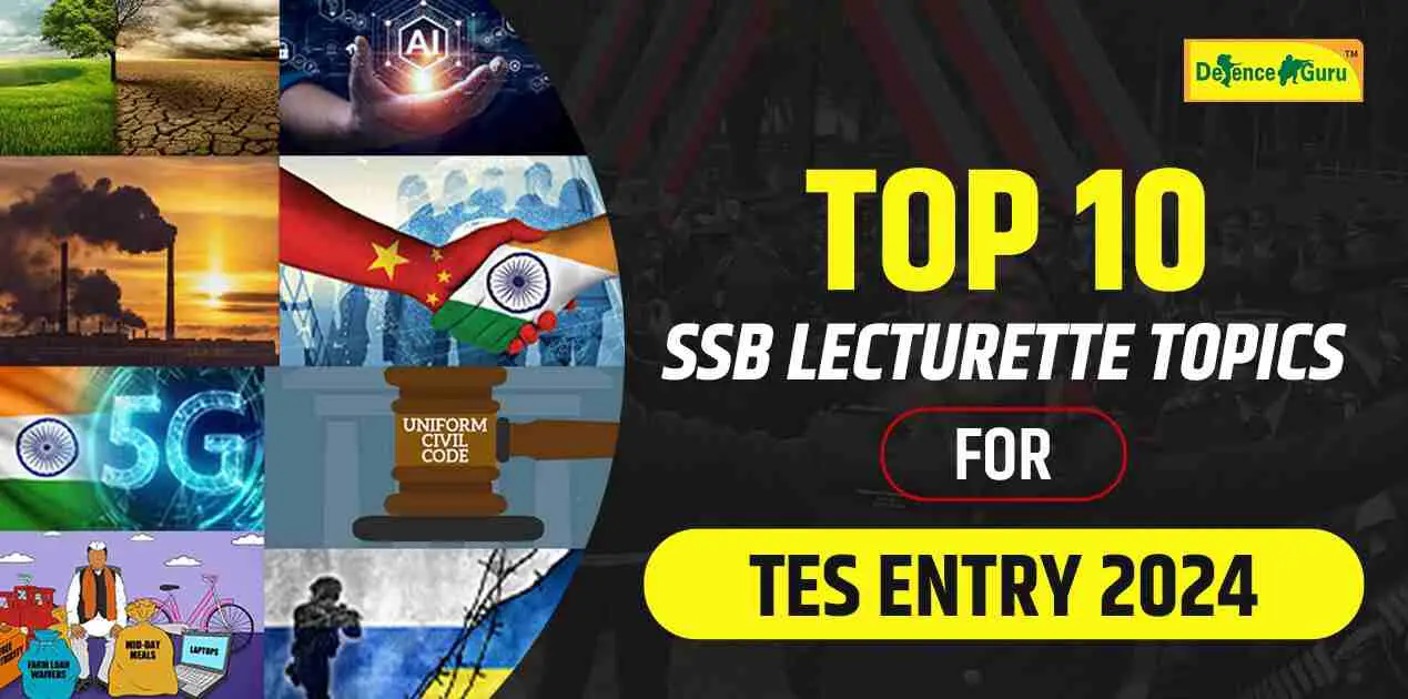 Top Ten Important Lecturette Topics for Upcoming SSB Interview