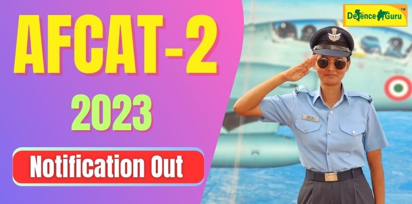 AFCAT 2 2023 Notification Out - Check Complete Details