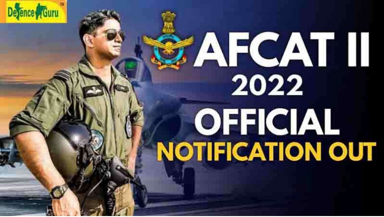 AFCAT 2 2022 Notification And Exam Date Out