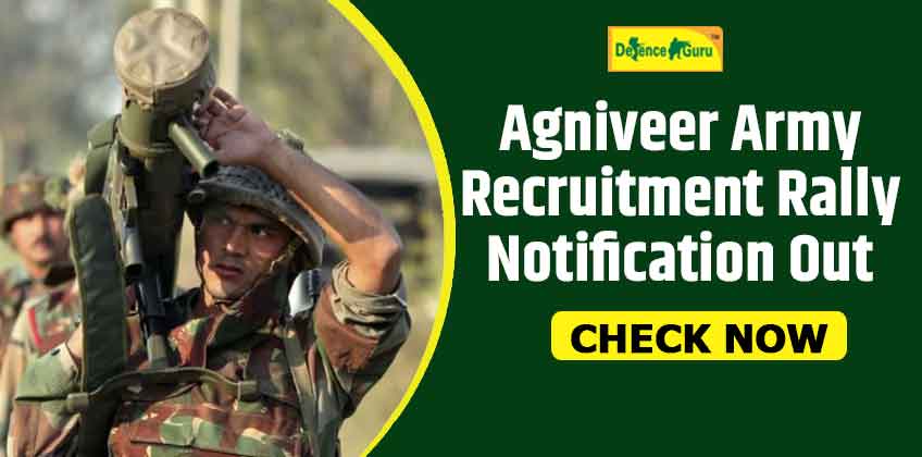 Agniveer Army Recruitment Rally Notification Out