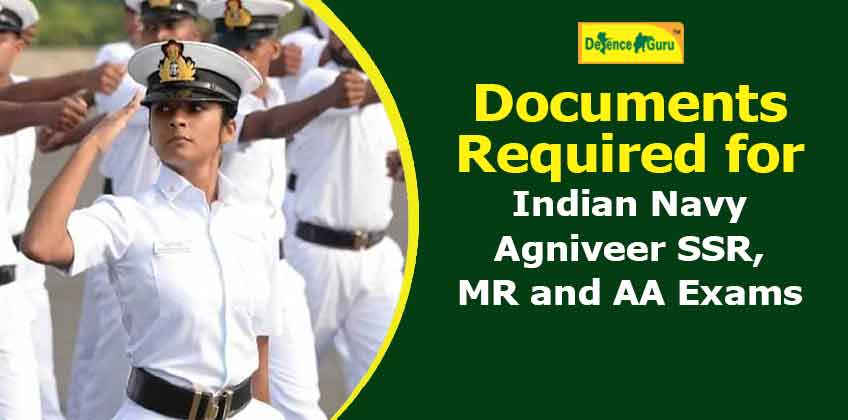 Documents Required for Indian Navy Agniveer SSR, MR and AA Exams