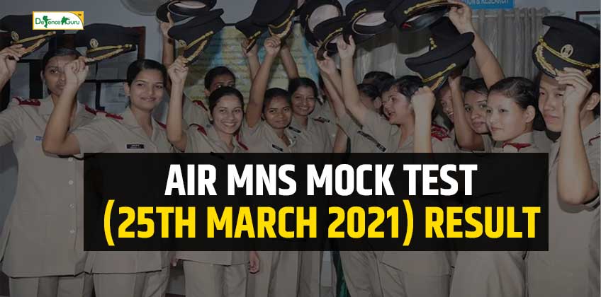 AIR MNS MOCK TEST (25th MARCH 2021) RESULT