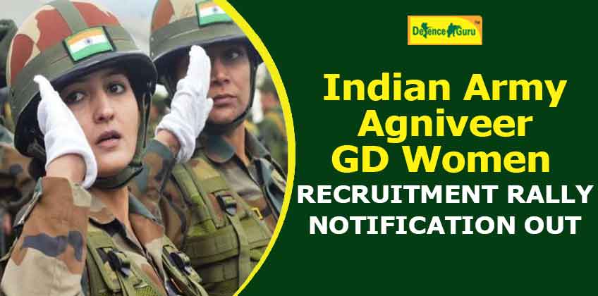 Army Agniveer GD Women Recruitment Rally 2022 Notification Out