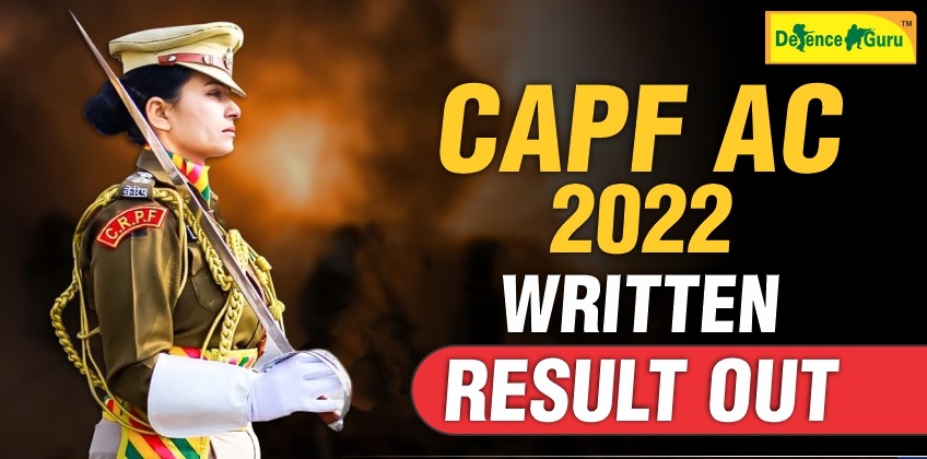 CAPF AC 2022 Written Result Out - Download PDF