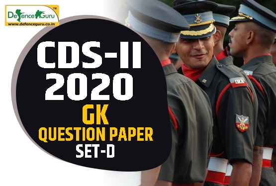 CDS-II 2020 GK Question Paper - SET D