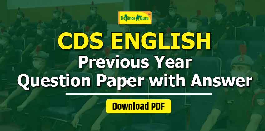 CDS English Previous Year Question Paper PDF for 2022 Exam