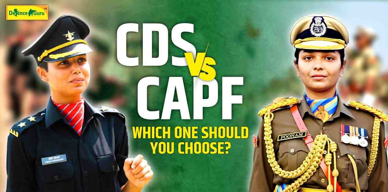 CDS vs CAPF – Which One Should You Choose?