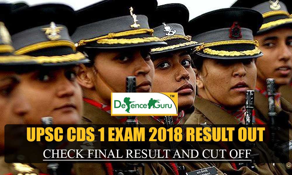 UPSC CDS 1 Exam 2018 Result Out - Check Final Result and Cut Off