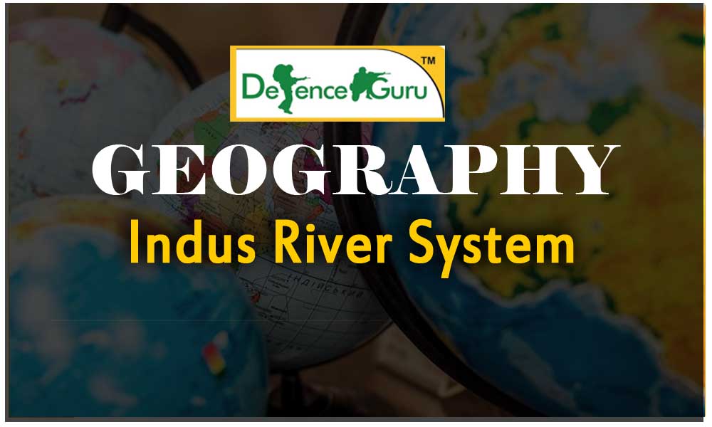 Geography - Indus River System