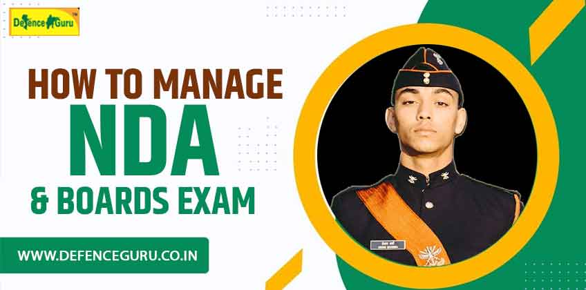 How to manage NDA and Board Exams