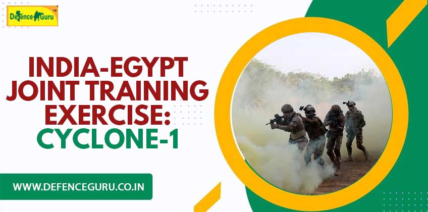 India-Egypt Joint Training Exercise: Cyclone-1