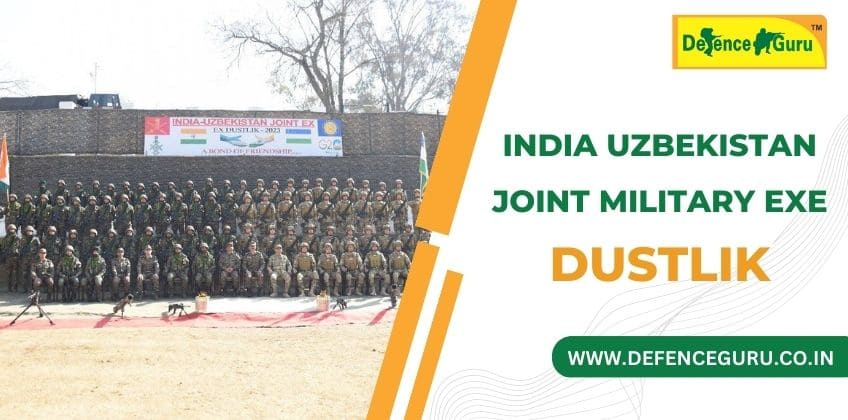 India-Uzbekistan Joint Military Exercise: Dustlik