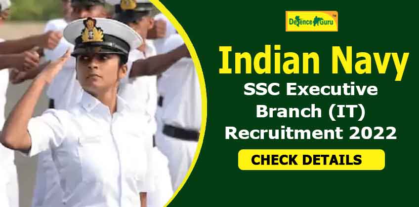 Indian Navy SSC Executive Branch (IT) Recruitment 2022