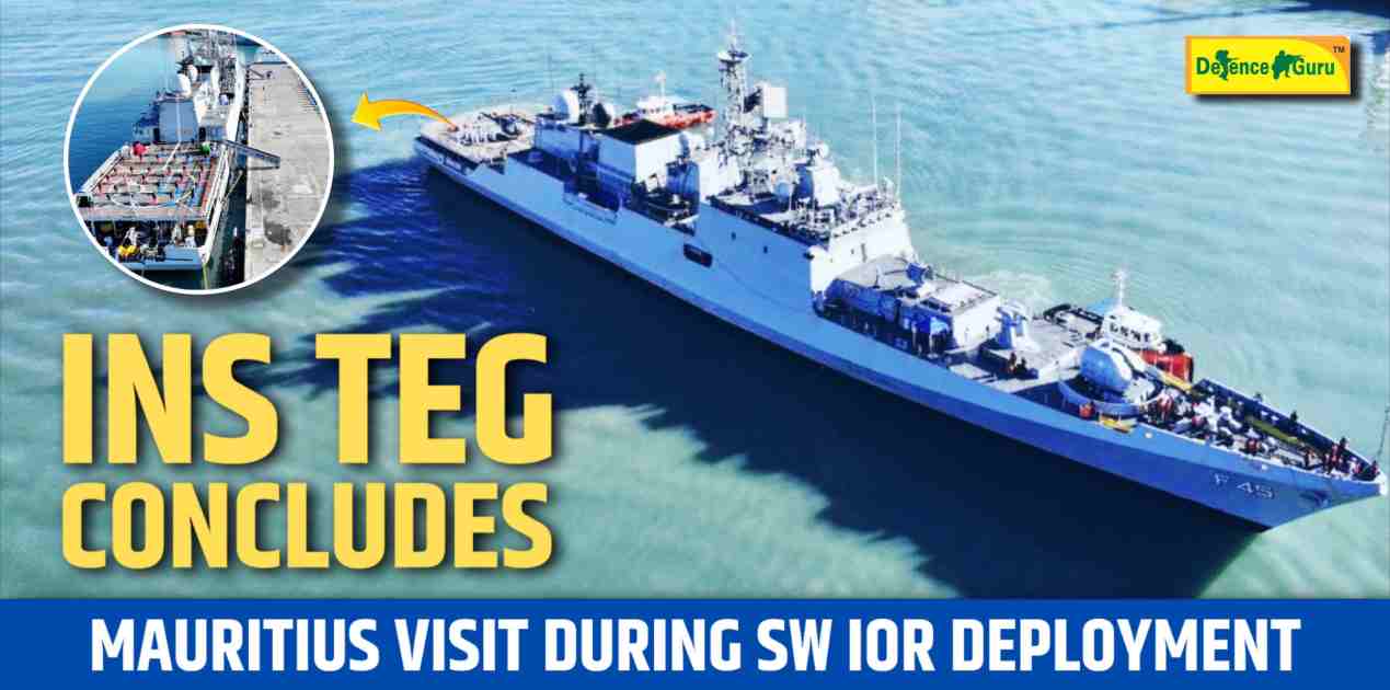 Indian Navy INS Teg Concludes Mauritius Visit During SW IOR Deployment