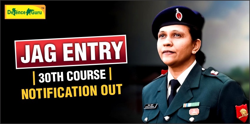 Indian Army JAG Entry 30th Course Notification Out