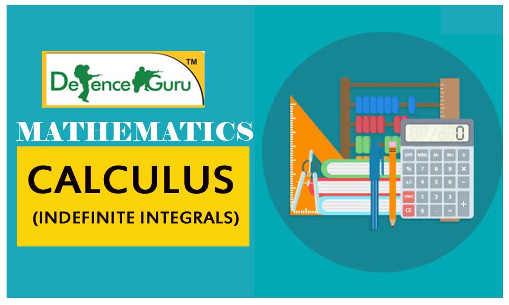 NDA Maths CALCULUS INDEFINITE INTEGRALS