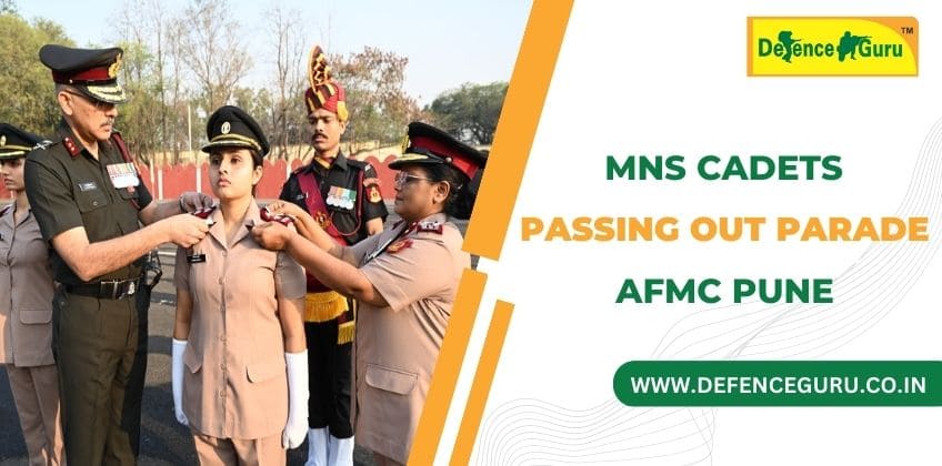 Passing Out Parade of MNS Cadets at AFMC Pune