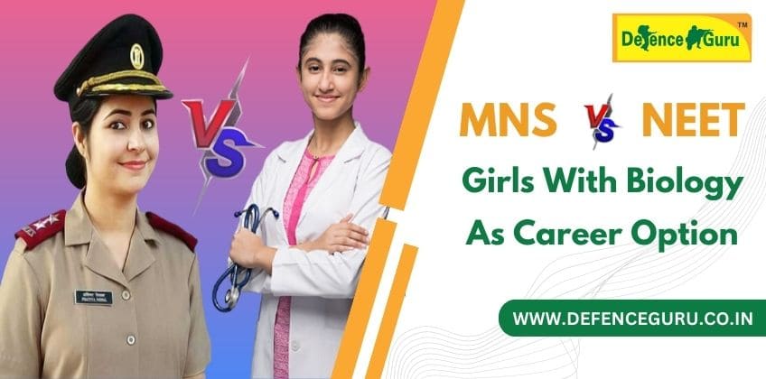 MNS vs NEET Exam-Best Career Options for Biology Girls Student