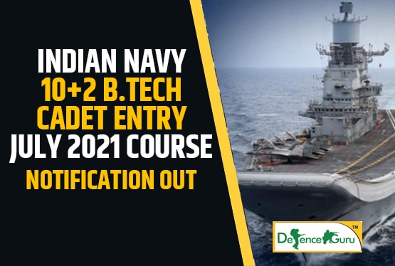 Navy 10+2 Btech Cadet Entry July 2021 Course Notification Out